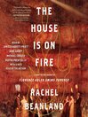 Cover image for The House Is on Fire